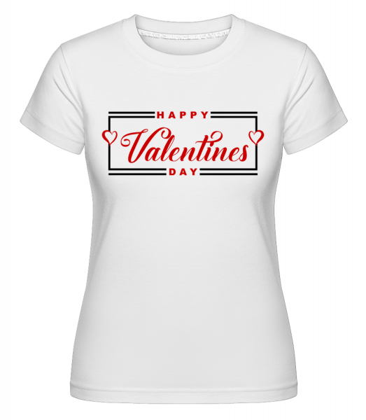 Happy Valentines Day -  Shirtinator Women's T-Shirt - White - Vorn