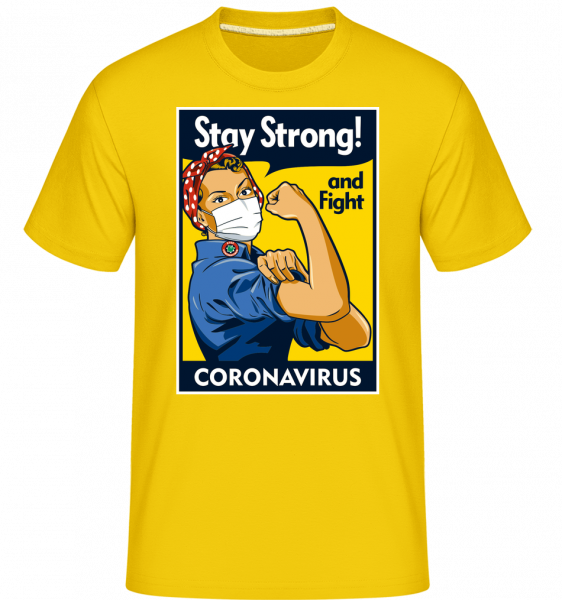 Stay Strong -  Shirtinator Men's T-Shirt - Golden yellow - Vorn