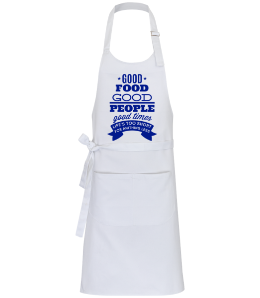 Good Food Good People Good Times - Professional Apron - White - Front