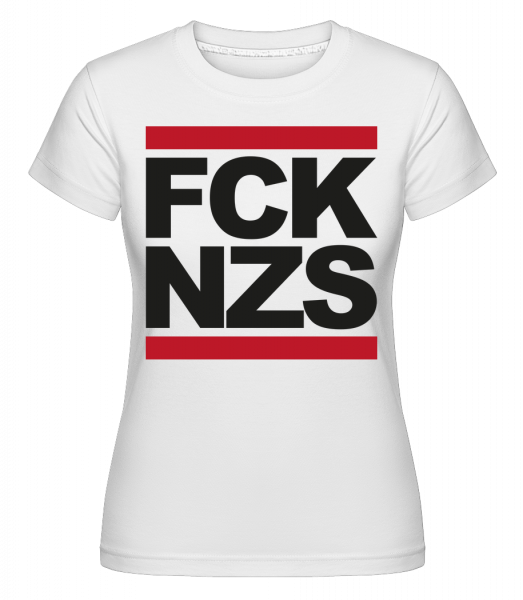 FCK NZS -  Shirtinator Women's T-Shirt - White - Vorn