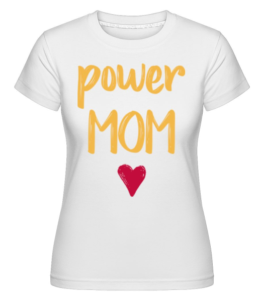 Power Mom -  Shirtinator Women's T-Shirt - White - Front