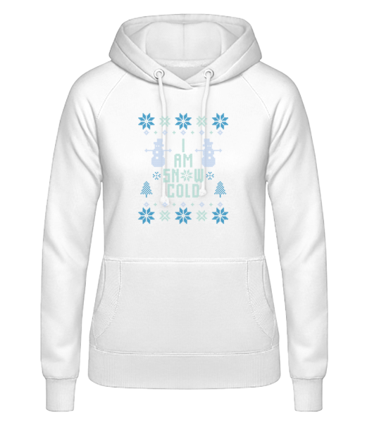 I Am Snow Cold - Women's Hoodie - White - Front