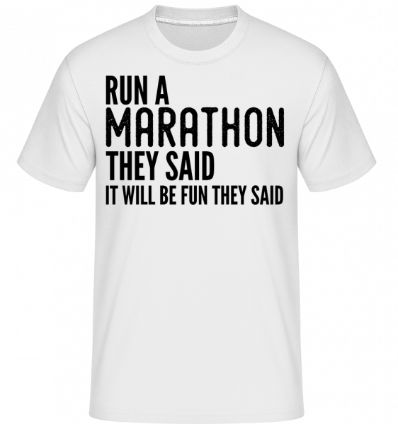 Run A Marathon -  Shirtinator Men's T-Shirt - White - Vorn