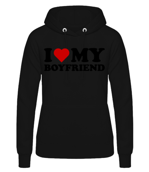 I Love My Boyfriend - Women's Hoodie - Black - Front