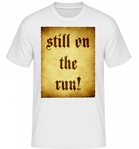 Still On The Run -  Shirtinator Men's T-Shirt - White - Vorn