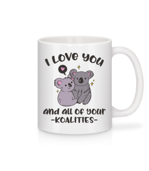 I Love You And Your Koalities - Mug - White - Front