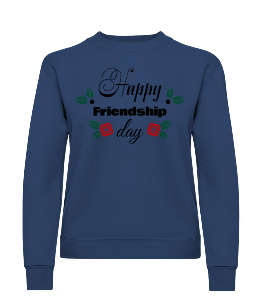 Happy Friendship Day - Women's Sweatshirt - Navy - Front