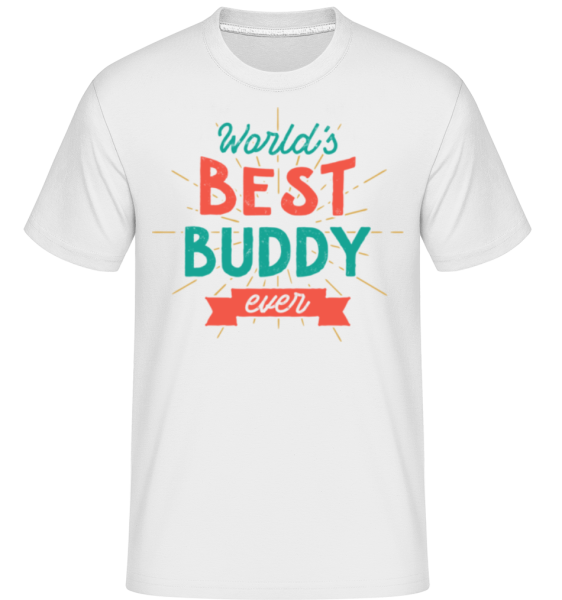 World's Best Buddy Ever -  Shirtinator Men's T-Shirt - White - Front