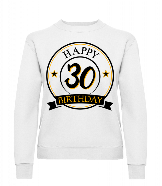 Happy Birthday 30 - Classic Ladies’ Set-In Sweatshirt - White - Vorn
