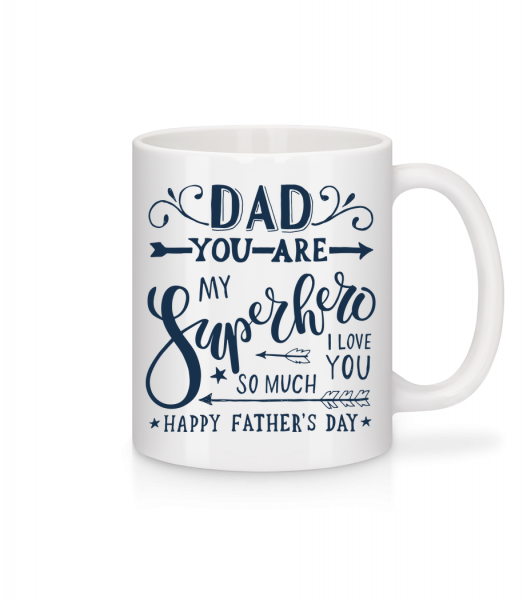 Dad You Are My Superhero - Mug - White - Vorn
