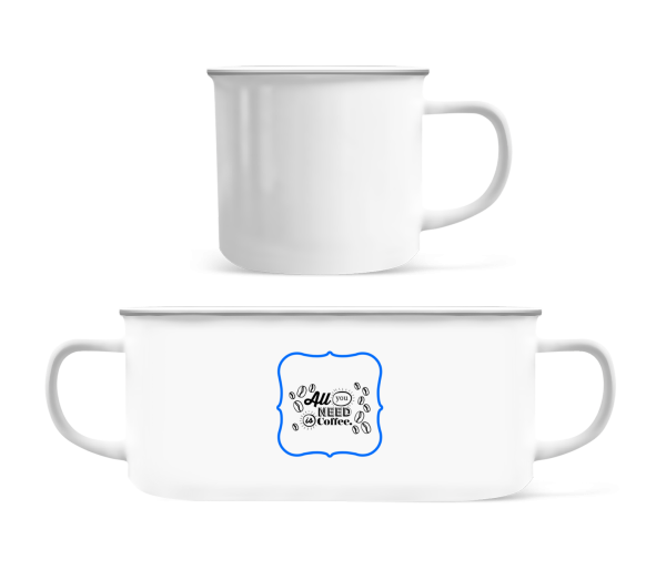 All You Need Is Coffee - Enamel-cup - White - Front
