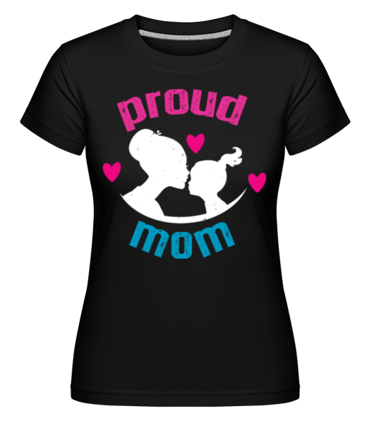 Proud Mom -  Shirtinator Women's T-Shirt - Black - Front