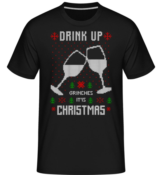 Drink Up Grinches -  Shirtinator Men's T-Shirt - Black - Front