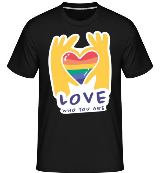 Love Who You Are -  Shirtinator Men's T-Shirt - Black - Front
