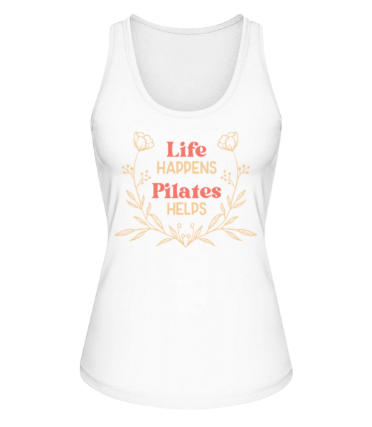 Life Happens Pilates Helps - Women's Organic Tank Top Stanley Stella - White - Front