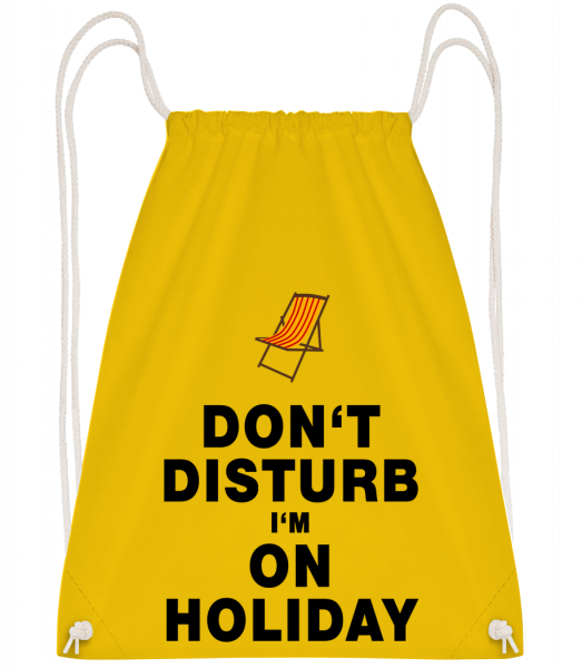 Don't Disturb I'm On Holiday - D - Drawstring Backpack - Yellow - Vorn