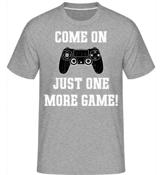 Come On Just One More Game -  Shirtinator Men's T-Shirt - Heather grey - Front