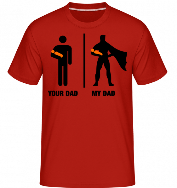 Your Dad, My Dad -  Shirtinator Men's T-Shirt - Red - Vorn