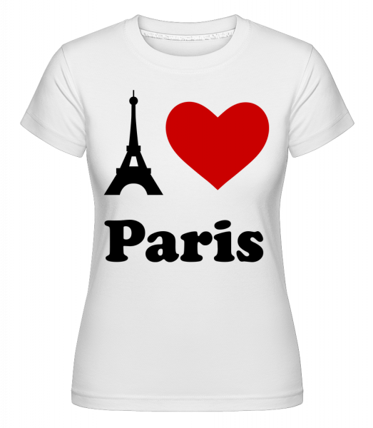 I Love Paris -  Shirtinator Women's T-Shirt - White - Vorn