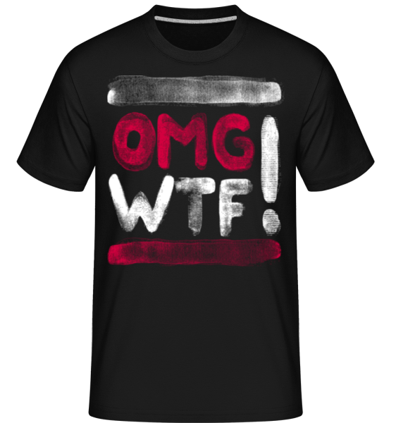 OMG WTF -  Shirtinator Men's T-Shirt - Black - Front