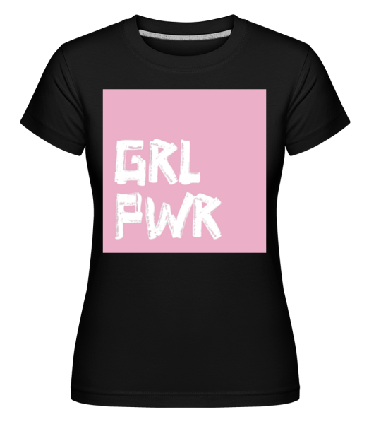 GRL PWR -  Shirtinator Women's T-Shirt - Black - Front
