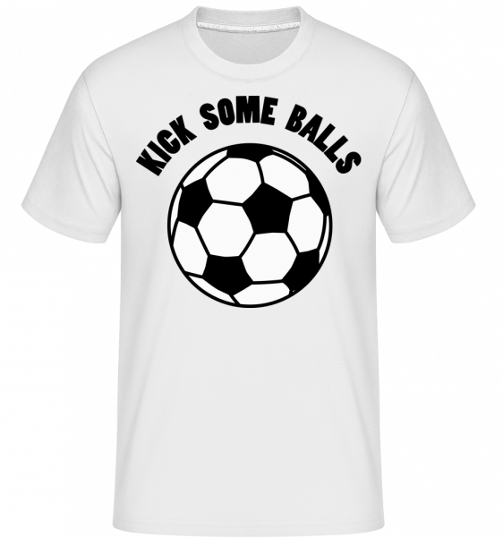 Kick Some Balls -  Shirtinator Men's T-Shirt - White - Vorn