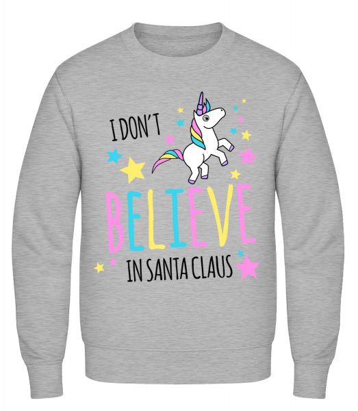 I Don't Believe In Santa Claus - Men's Sweatshirt - Heather grey - Vorn