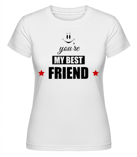 You're My Best Friend -  Shirtinator Women's T-Shirt - White - Vorn