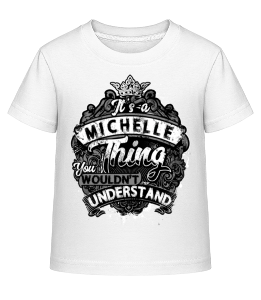 It's A Michelle Thing - Kid's Shirtinator T-Shirt - White - Front