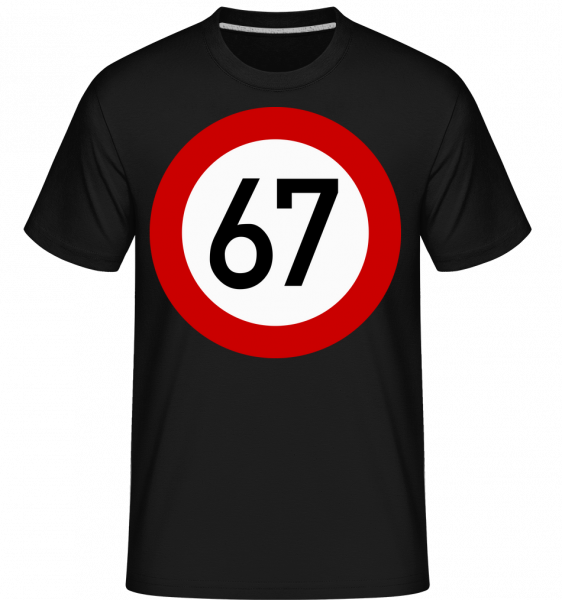 67 Birthday Sign -  Shirtinator Men's T-Shirt - Black - Vorn