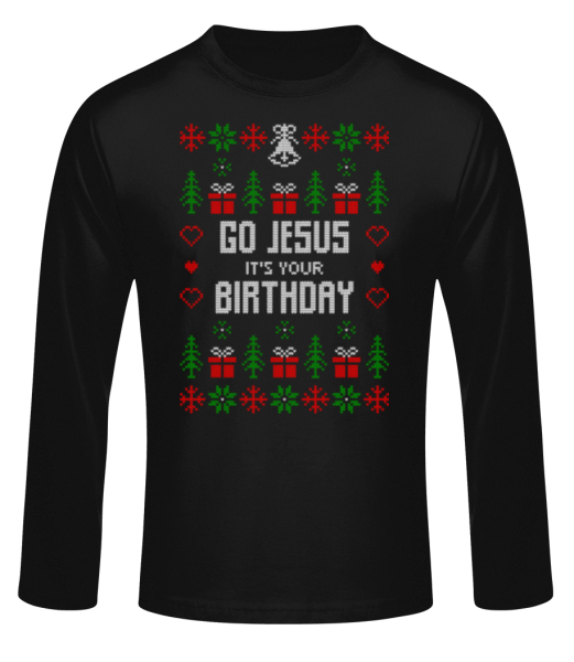 Go Jesus It Is Your Birthday - Men's Basic Longsleeve - Black - Front