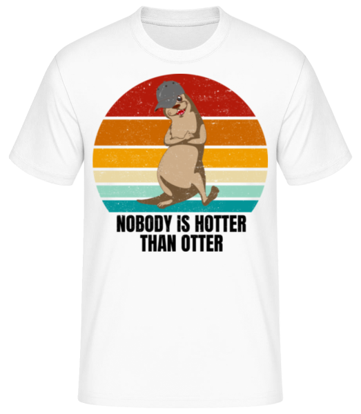 Nobody Is Hotter Than Otter - Men's Basic T-Shirt - White - Front