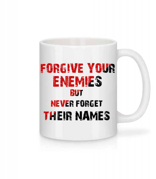 Forgive Your Enemies - Mug - White - Vorn