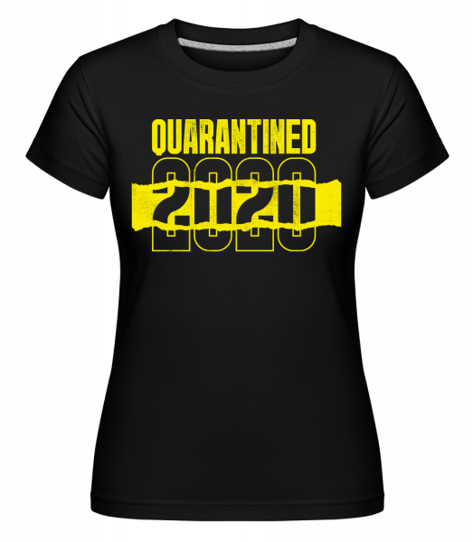 Quarantined -  Shirtinator Women's T-Shirt - Black - Vorn