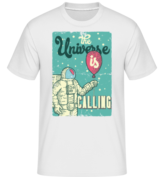 The Universe Is Calling -  Shirtinator Men's T-Shirt - White - Front