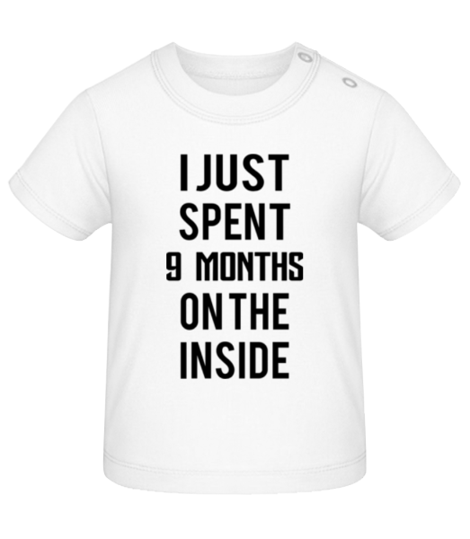 9 Month On The Inside - Baby T-Shirt - White - Front