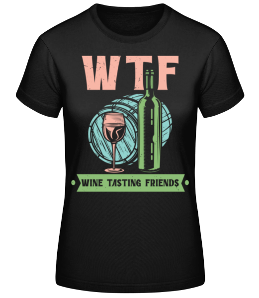 Wine Tasting Friends - Women's Basic T-Shirt - Black - Front
