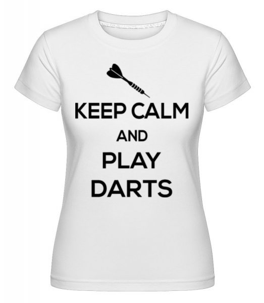 Keep Calm And Darts -  Shirtinator Women's T-Shirt - White - Front